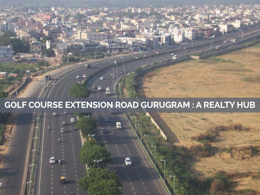 Golf Course Extension Road Gurugram A Realty Hub